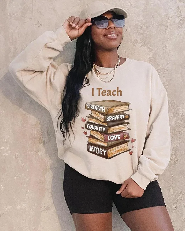 I Teach Melanin Long Sleeve Crewneck Sweatshirt