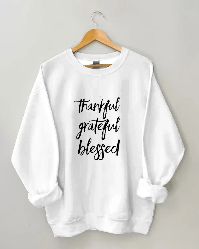 Thankful Grateful Blessed Print Casual  Long Sleeve Sweatshirt